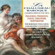 Jean-Claude Veilhan, Eric Lorho, Jean Maillet - Le Chalumeau Baroque (1996)