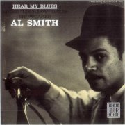 Al Smith - Hear My Blues (1960)