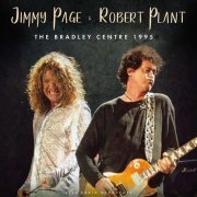 Jimmy Page & Robert Plant - The Bradley Centre 1995 (live) (2022)