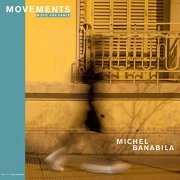 Michel Banabila - Movements - Music for Dance (2021) Hi Res