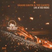 Shane Smith & the Saints - Live at Red Rocks (2024)