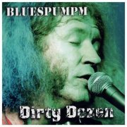 Bluespumpm - Dirty Dozen (2016)