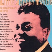 Little Johnny Taylor - Greatest Hits (1991)