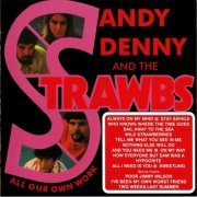 Sandy Denny & The Strawbs - All Our Own Work (Reissue, Remastered) (1973/2005) Lossless