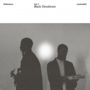 Black Decelerant, Contour, Omari Jazz - Reflections Vol. 2: Black Decelerant (2024) [Hi-Res]