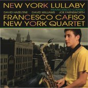 Francesco Cafiso New York Quartet - New York Lullaby (2015) flac