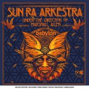 Sun Ra Arkestra with Marshall Allen - Live at Babylon (Deluxe Edition) (2021)