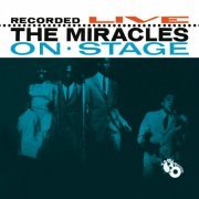 The Miracles - Recorded Live On Stage (1963)