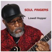 Lowell Hopper - Soul Fingers (2023)