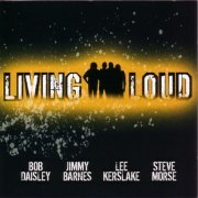 Living Loud - Living Loud (2004)
