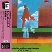 Latte E Miele - Passio Secundum Mattheum (1972) {2001, Japanese Reissue, Remastered} CD-Rip