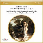 Gabriele Pieranunzi - Fauré: Piano Quartets Op. 15 & Op. 45 (2023)