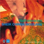 Dr. Sheik Chinna Moulana - Sheik Chinna Moulana - Nadhaswaram (1996)