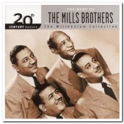 The Mills Brothers - 20th Century Masters: The Millennium Collection - The Best of The Mills Brothers (2000)