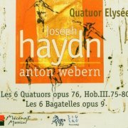 Quatuor Elysée - Haydn, Webern: String Quartets (2004)