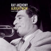 Ray Anthony - Alright Now (2019)