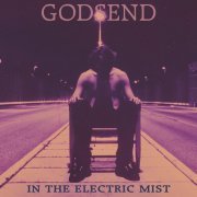 Godsend - In the Electric Mist (2021)