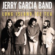 Jerry Garcia Band - Long Island Ice Tea (2021)