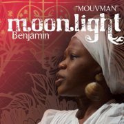 Moonlight Benjamin - Mouvman (2014)