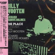 Billy Wooten & Richard Groove Holmes - The Place to Start (1986/2013)