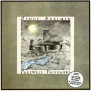 Randy Edelman - Farewell Fairbanks (1975/2009)