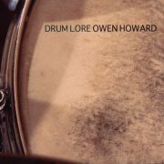 Owen Howard - Drum Lore (2010)