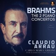Claudio Arrau, Carlo Maria Giulini, Philharmonia Orchestra - Brahms: The 2 Piano Concertos by Claudio Arrau (2023) [Hi-Res]