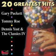 Gary Puckett, Tommy Roe, Dennis Yost & the Classics IV - 20 Greatest Hits (Reissue) (2019)