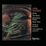 Patricia Rozario, The Vanbrugh Quartet - Tavener: The World & Diódia (2001)