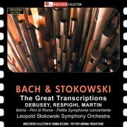 Leopold Stokowski - Bach & Stokowski: The Great Transcriptions (2015)