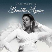 Linzy Bacbotte - Breath Again (2023)