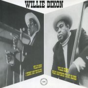 Willie Dixon - I Think I Got The Blues / What Haappened To My Blues (Reissue) (1973-76/2006) Lossless