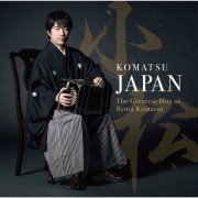 Ryota Komatsu - Komatsu Japan - The Greatest Hits of Ryota Komatsu (2018)