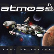 Atmos - Tour De Trance (2008/2014) FLAC