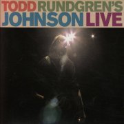 Todd Rundgren - Todd Rundgren's Johnson Live (2013)