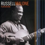 Russell Malone - Playground (2004) FLAC