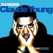 Claude Young - DJ-Kicks (1996) {!K7045CD} CD-Rip