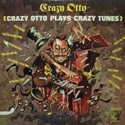 Crazy Otto ‎- Crazy Otto Plays Crazy Tunes (1963) [Vinyl 24-192]