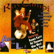 Ray Campi - With Friends Along the Way (2007)