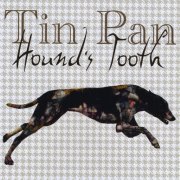 Tin Pan - Hound's Tooth (2008)