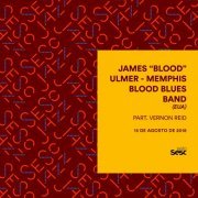 James Blood Ulmer - Sesc Jazz: James Blood Ulmer & Memphis Blood Blues Band (EUA) (2018)