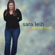 Sara Leib - Secret Love (2012) FLAC