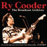 Ry Cooder - The Broadcast Archives (2023)