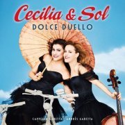 Cecilia Bartoli & Sol Gabetta - Cecilia & Sol: Dolce Duello (2017) [CD Rip]