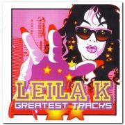 Leila K - Greatest Tracks [Limited Edition] (2003)