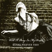Kenny Werner Trio - With a Song in My Heart (2015) [Hi-Res]