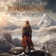 David Arkenstone - Quest For the Runestone (2024) [Hi-Res]