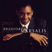 Branford Marsalis - Classic Branford Marsalis (2008)