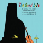 Christina Von Bülow - The Good Life (2014) FLAC