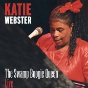 Katie Webster - The Swamp Boogie Queen (Live) (2016)